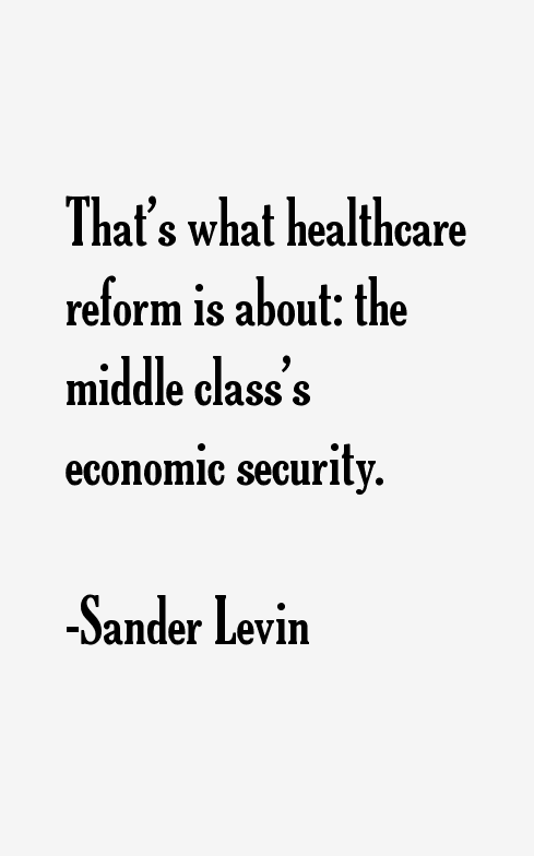 Sander Levin Quotes