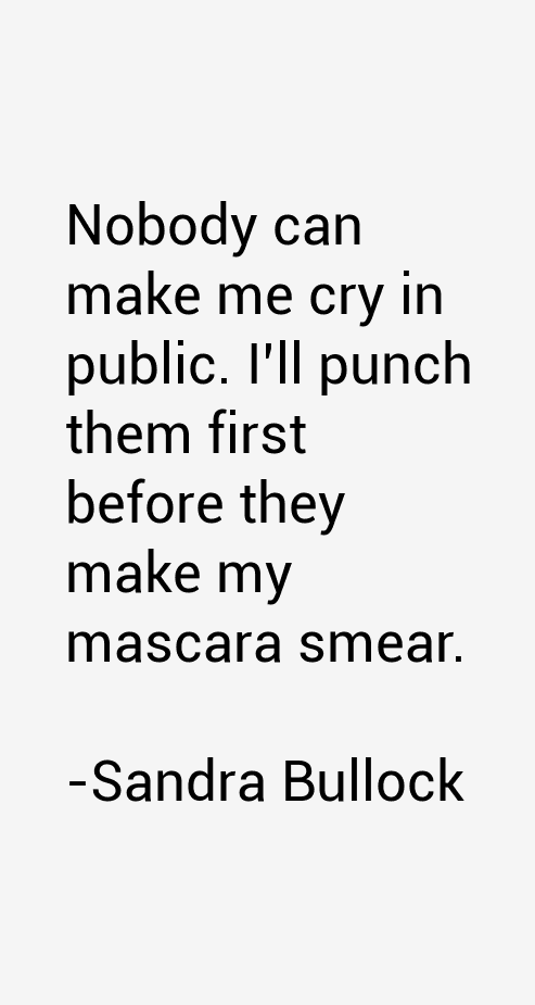 Sandra Bullock Quotes