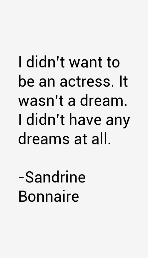Sandrine Bonnaire Quotes