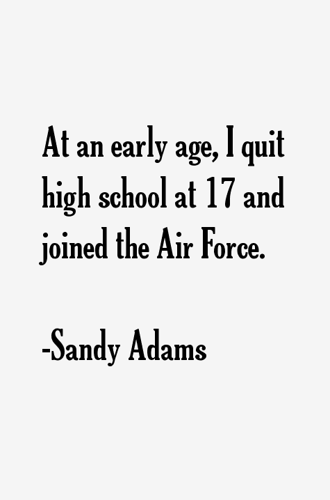 Sandy Adams Quotes