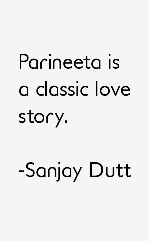 Sanjay Dutt Quotes