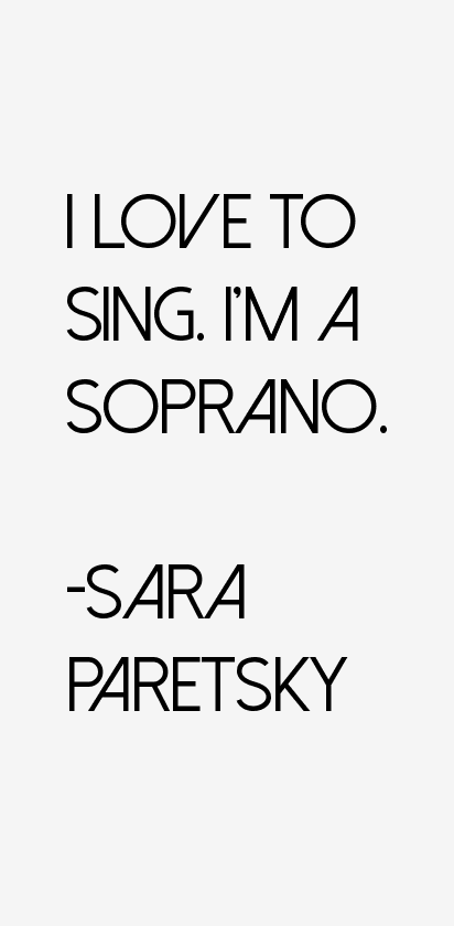 Sara Paretsky Quotes