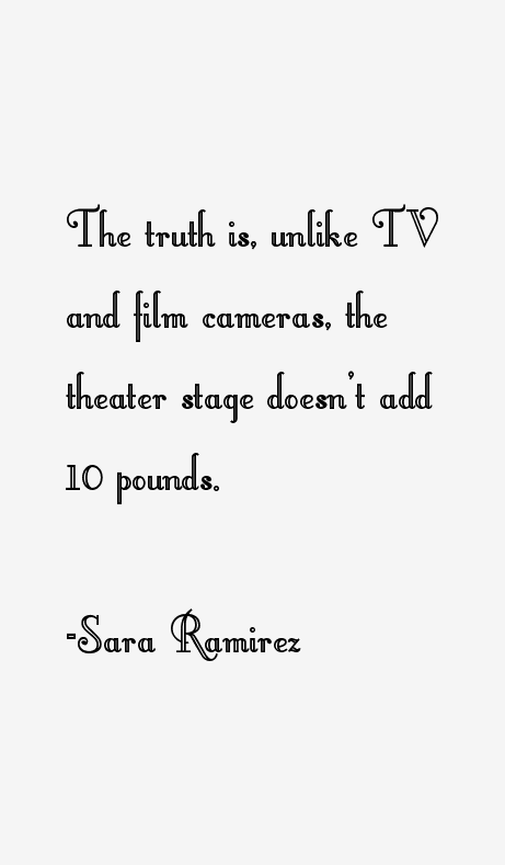 Sara Ramirez Quotes