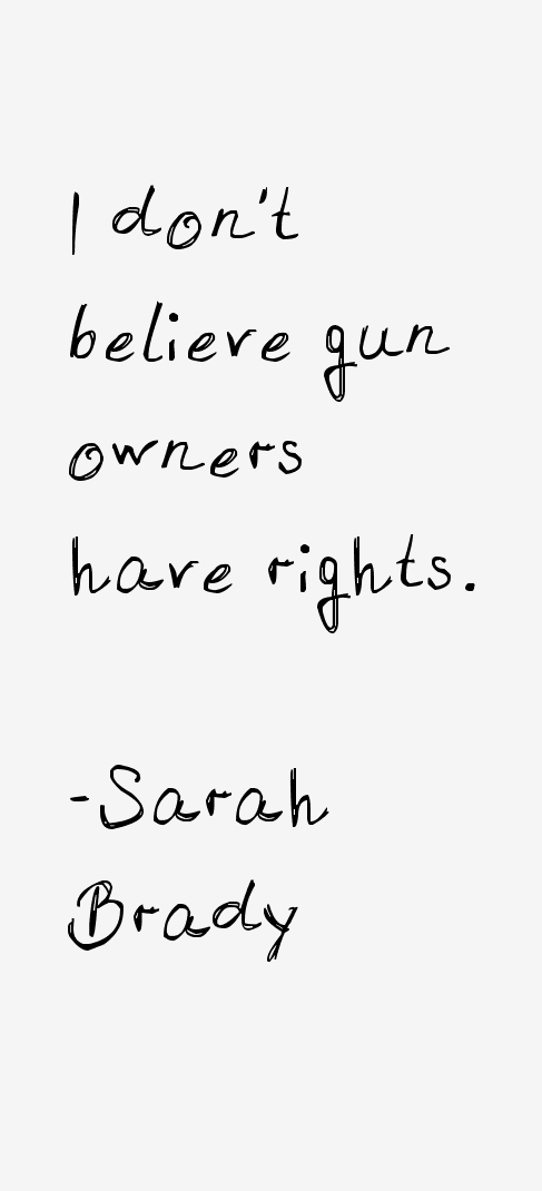 Sarah Brady Quotes