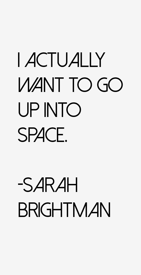 Sarah Brightman Quotes