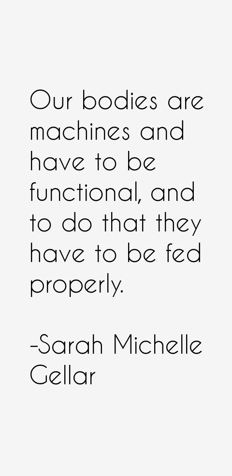 Sarah Michelle Gellar Quotes