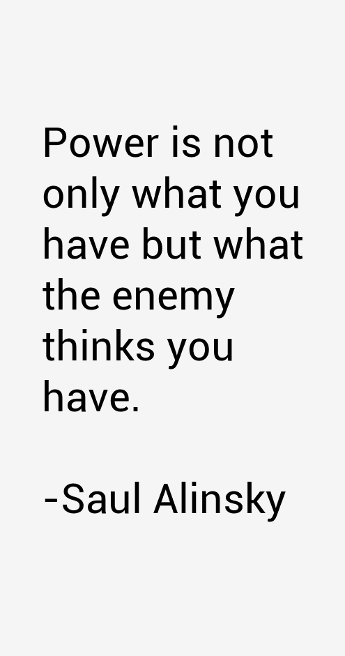 Saul Alinsky Quotes