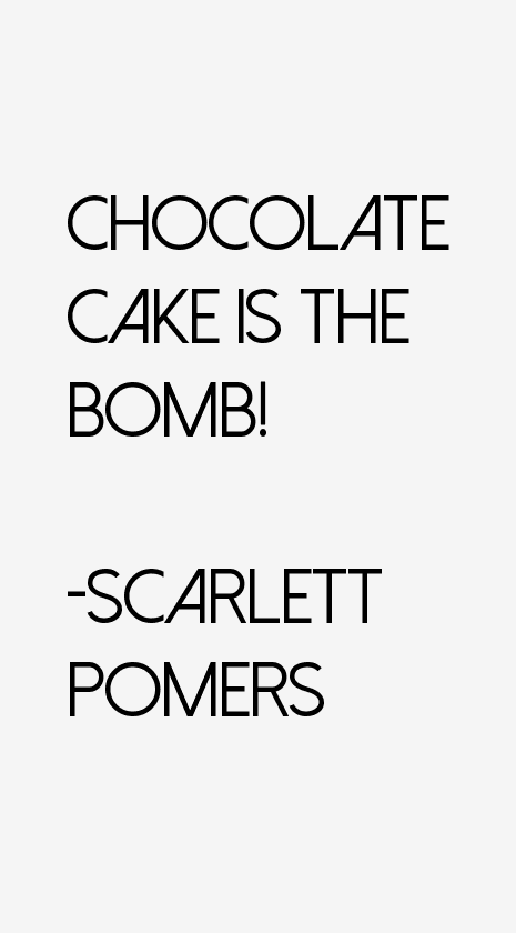 Scarlett Pomers Quotes