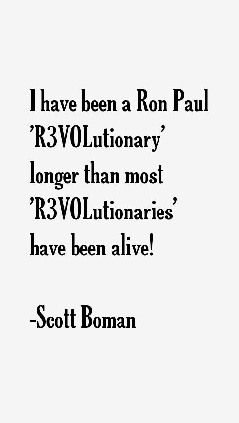 Scott Boman Quotes