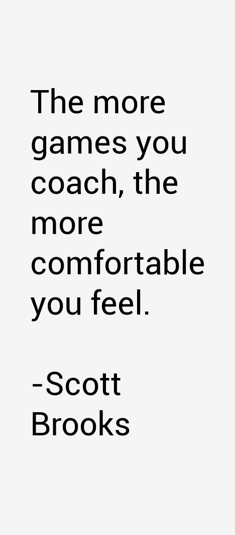 Scott Brooks Quotes
