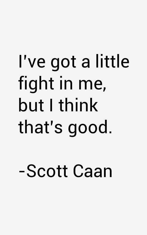 Scott Caan Quotes