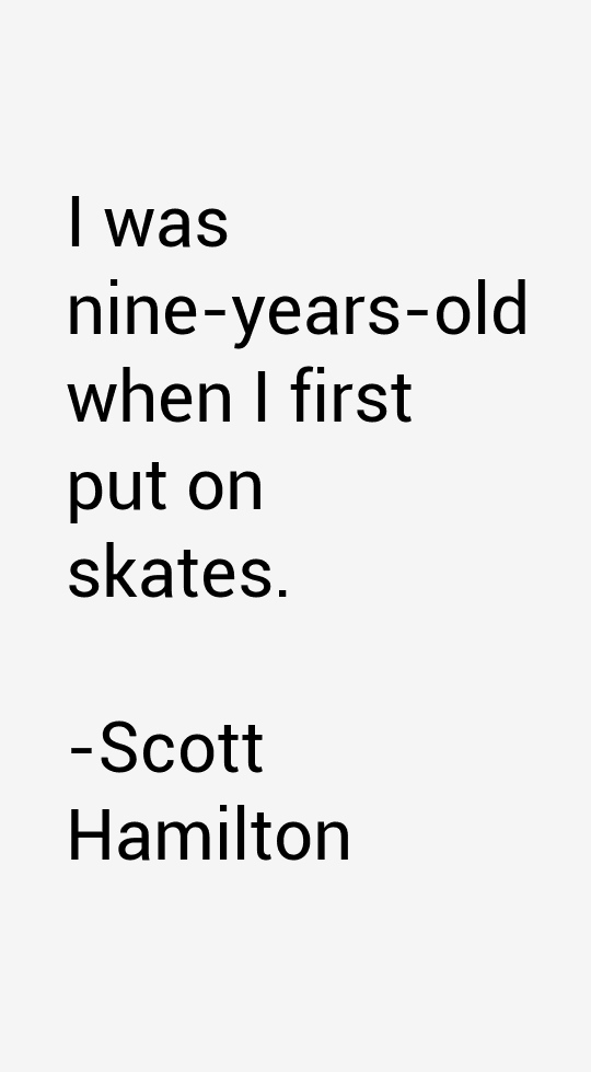 Scott Hamilton Quotes