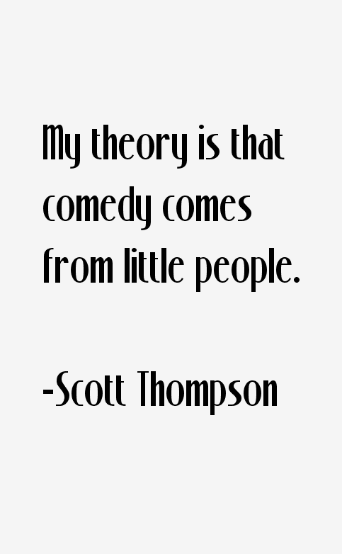 Scott Thompson Quotes