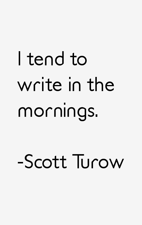 Scott Turow Quotes