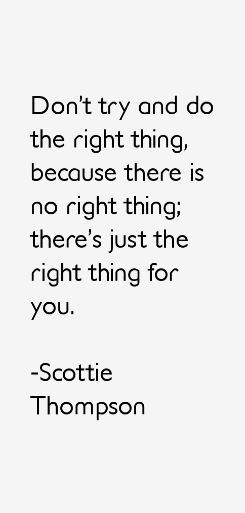 Scottie Thompson Quotes