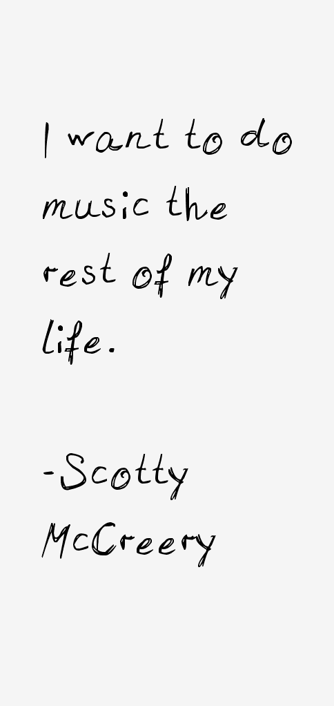 Scotty McCreery Quotes