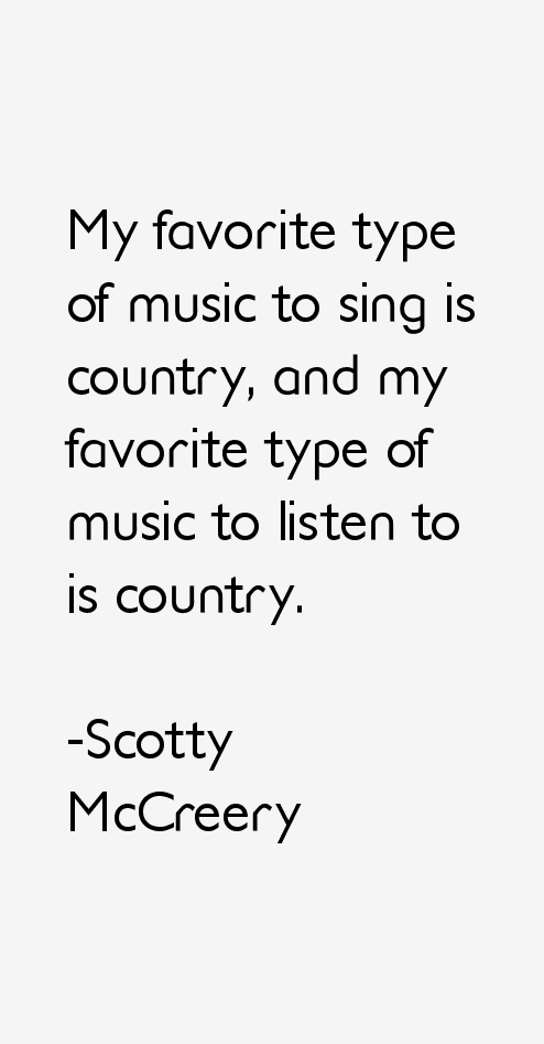 Scotty McCreery Quotes