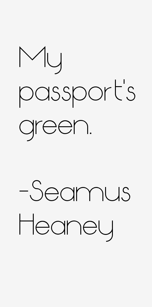 Seamus Heaney Quotes