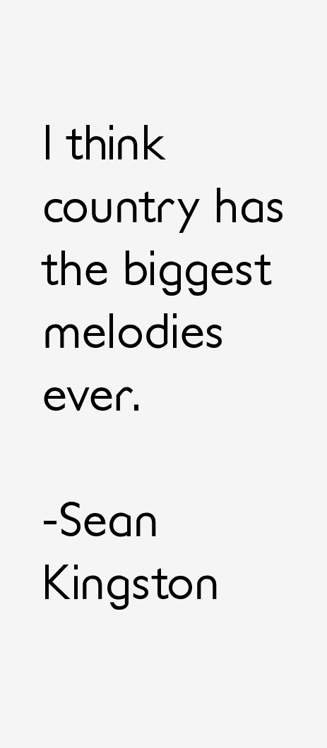 Sean Kingston Quotes