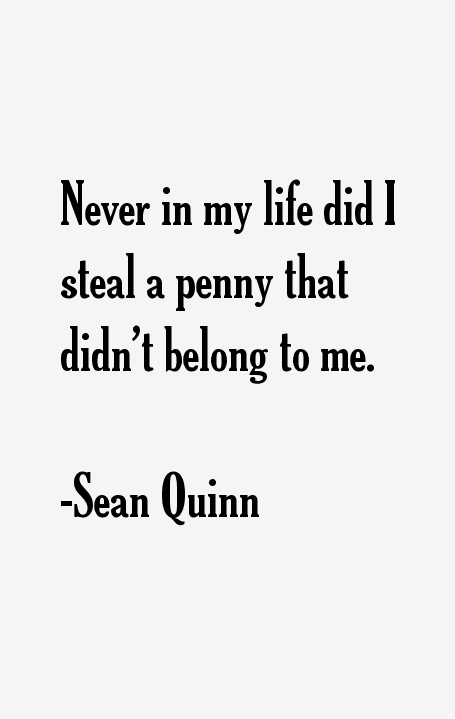 Sean Quinn Quotes