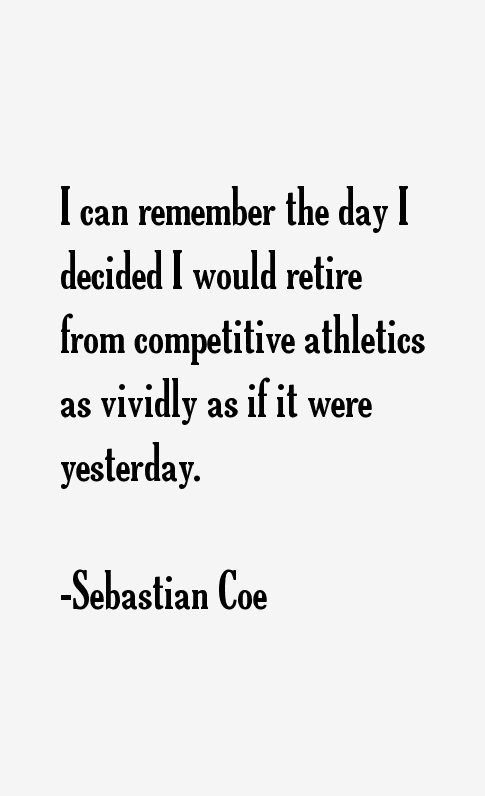 Sebastian Coe Quotes