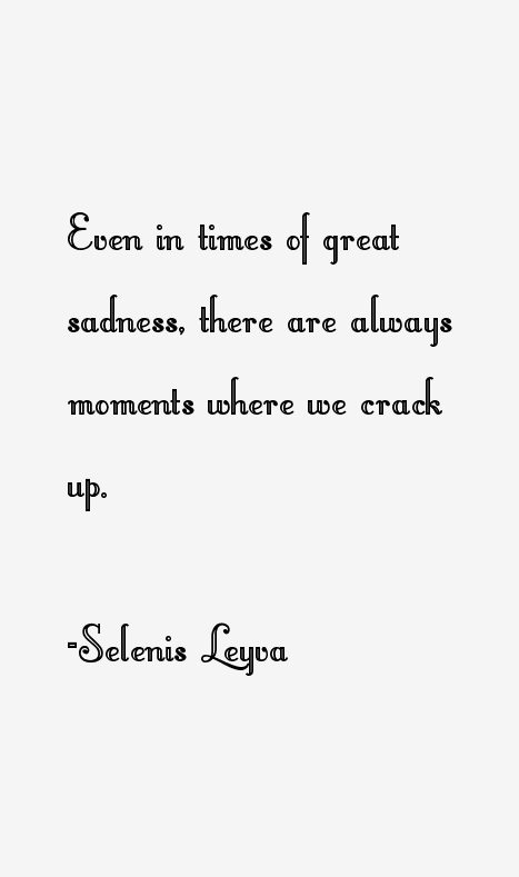 Selenis Leyva Quotes