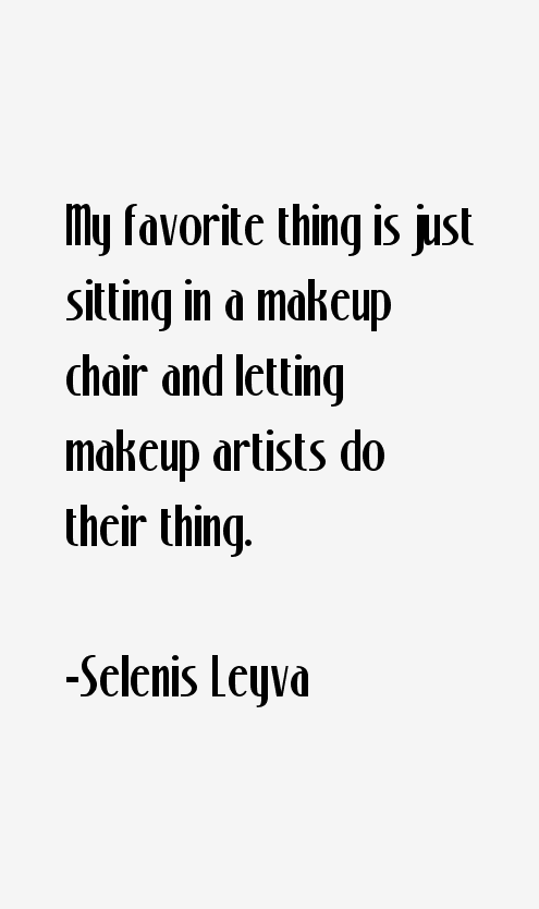 Selenis Leyva Quotes