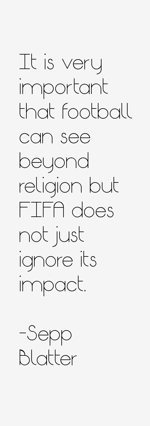 Sepp Blatter Quotes