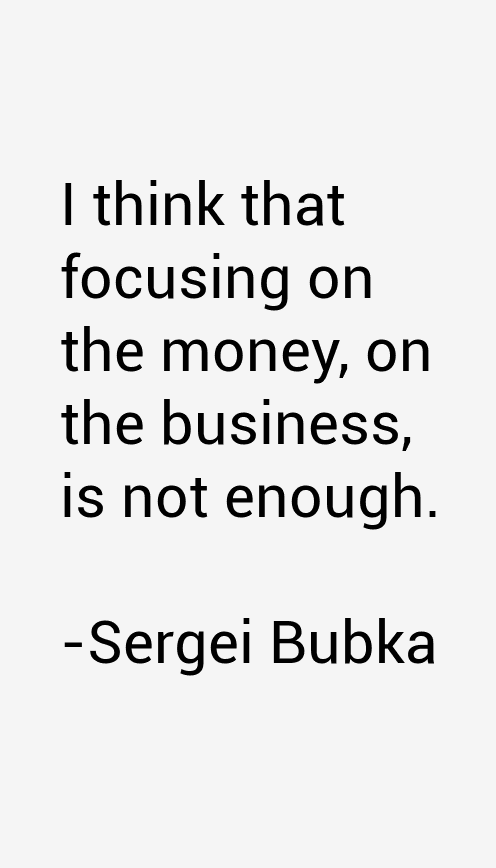 Sergei Bubka Quotes