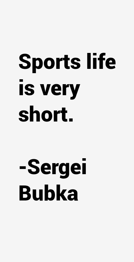 Sergei Bubka Quotes