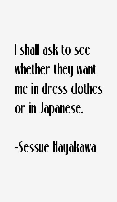 Sessue Hayakawa Quotes