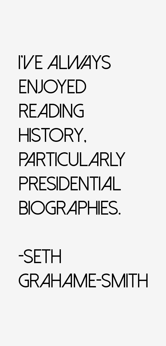 Seth Grahame-Smith Quotes