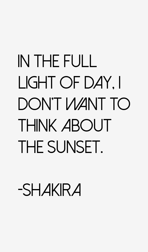 Shakira Quotes