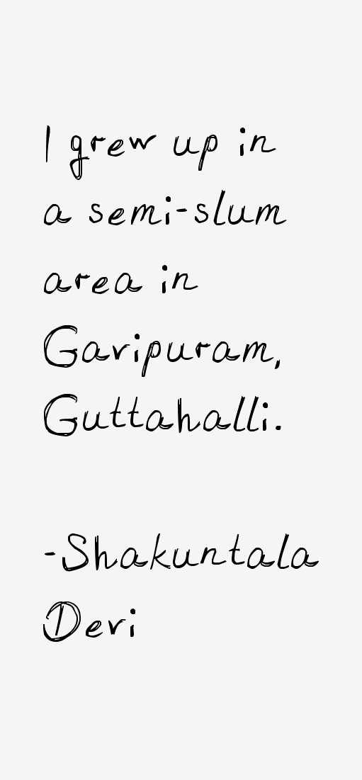 Shakuntala Devi Quotes