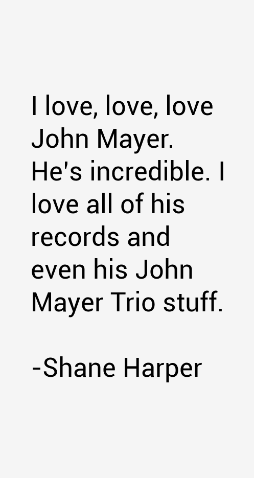 Shane Harper Quotes