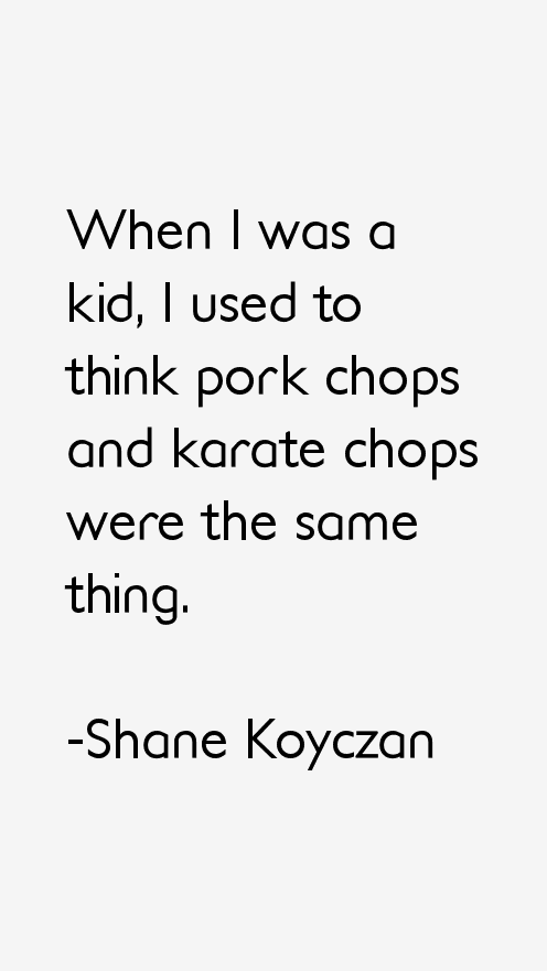 Shane Koyczan Quotes