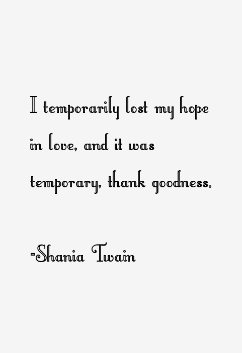 Shania Twain Quotes