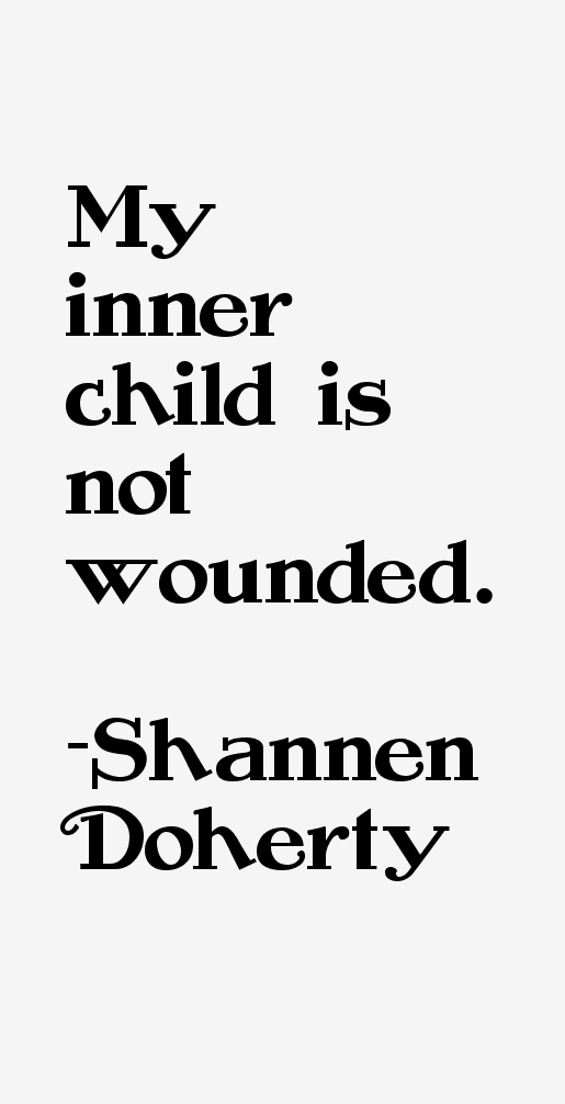 Shannen Doherty Quotes