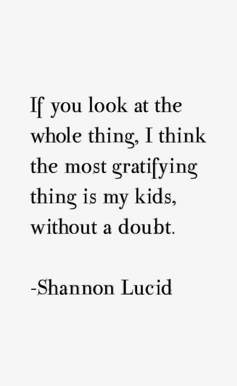Shannon Lucid Quotes