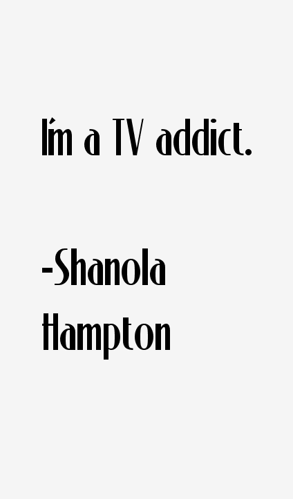 Shanola Hampton Quotes