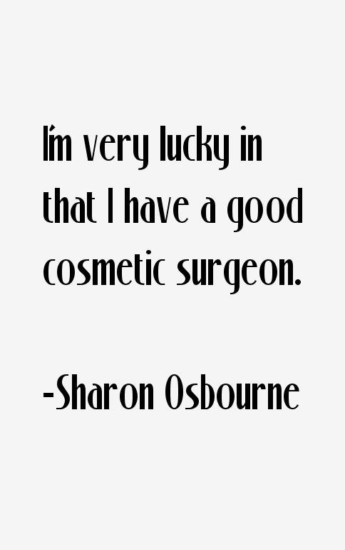 Sharon Osbourne Quotes