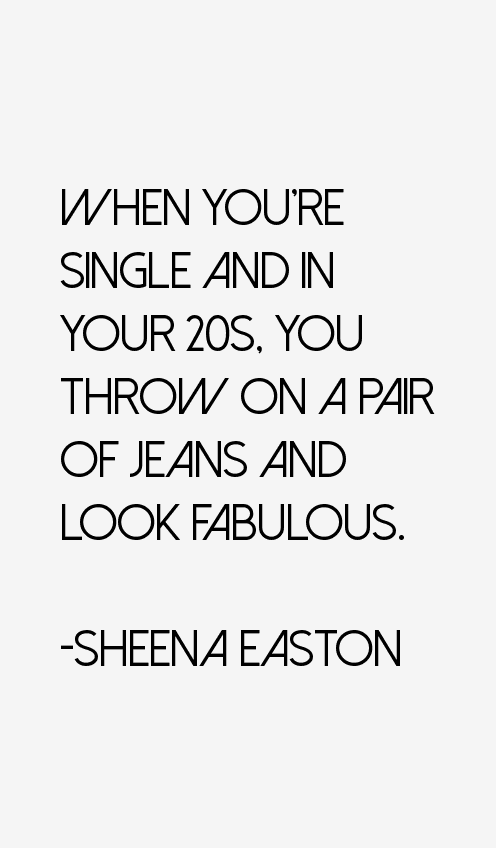 Sheena Easton Quotes