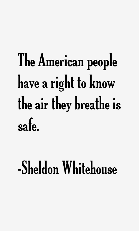 Sheldon Whitehouse Quotes