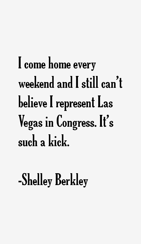 Shelley Berkley Quotes