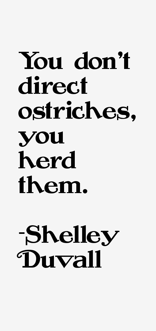 Shelley Duvall Quotes