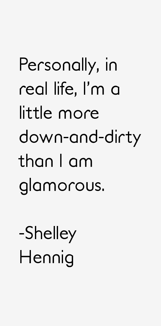 Shelley Hennig Quotes