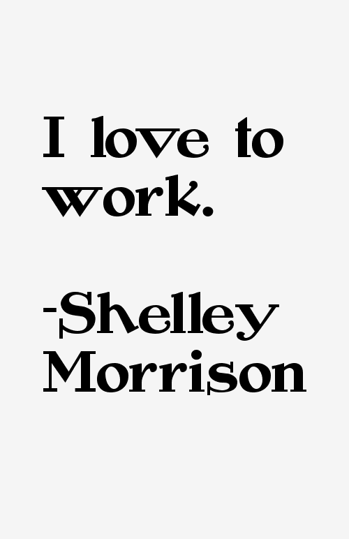 Shelley Morrison Quotes