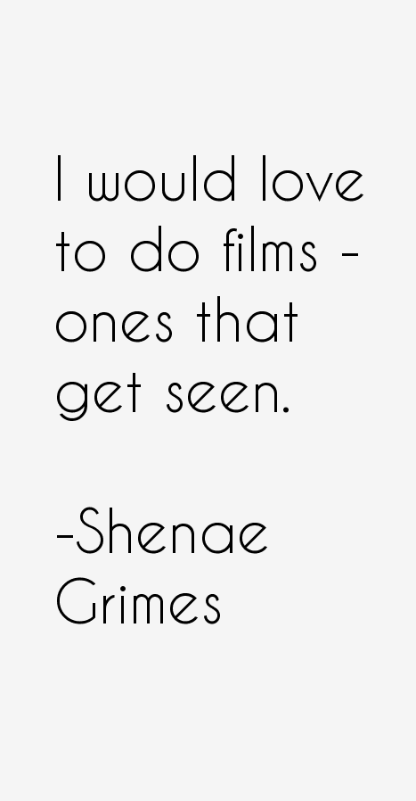 Shenae Grimes Quotes