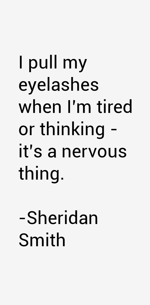 Sheridan Smith Quotes