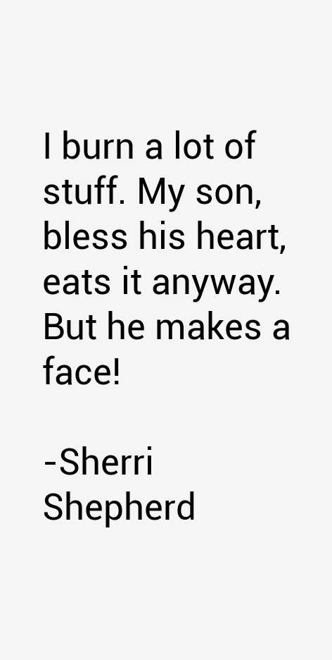Sherri Shepherd Quotes